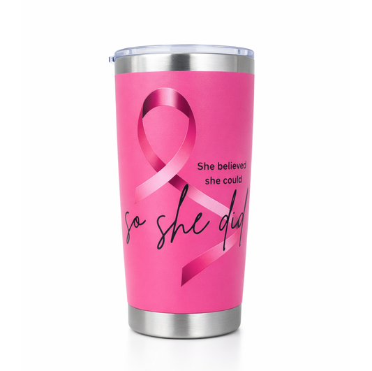 "She Believed She Could, So She Did" Stainless Steel Tumbler